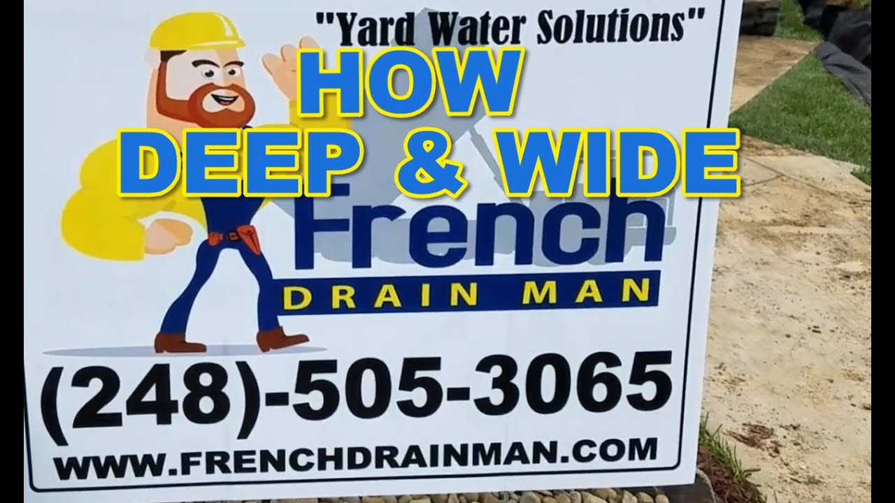 How Deep & Wide Should a French Drain Be?